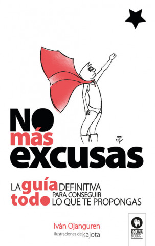 Knjiga No mas excusas IVAN OJANGUREN