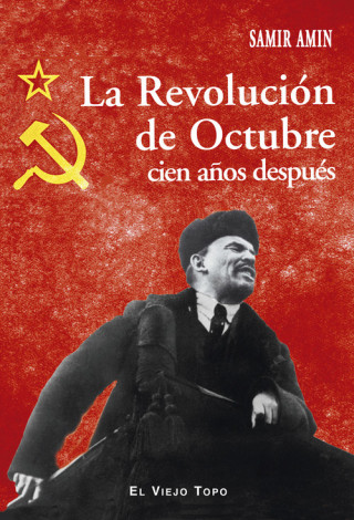 Kniha LA REVOLUCIÓN DE OCTUBRE CIEN AÑOS DESPUES SAMIR AMIN