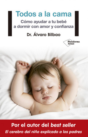 Kniha TODOS A LA CAMA ALVARO BILBAO