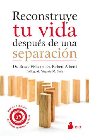 Книга RECONSTRUYE TU VIDA DESPUÈS DE UNA SEPARACIÓN DR. BRUCE- DR. ROBERT FISHER-ALBERTI