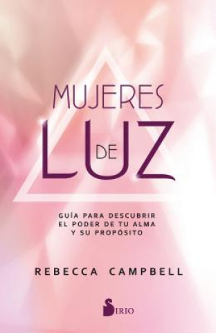 Kniha MUJERES DE LUZ REBECCA CAMPBELL