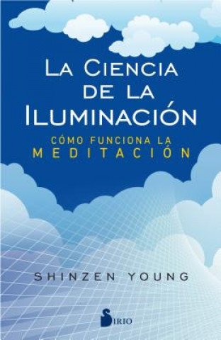 Könyv LA CIENCIA DE LA ILUMINACIÓN SHINZEN YOUNG