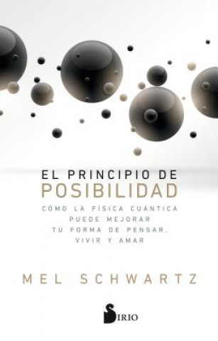 Książka EL PRINCIPIO DE POSIBILIDAD MEL SCHWARTZ