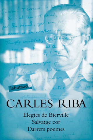 Kniha ELEGIES DE BIERVILLE SALVATGE COR DARRERS POEMES CARLES RIBA