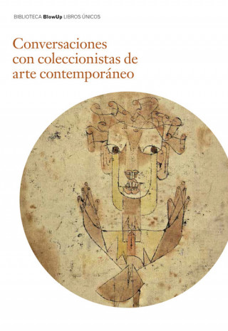Kniha CONVERSACIONES CON COLECCIONISTAS DE ARTE CONTEMPORÁNEO ANTONIO ESCUDERO