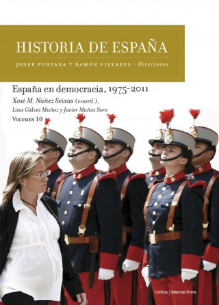 Kniha ESPAÑA EN DEMOCRACIA XOSE MANUEL NUÑEZ SEIXAS