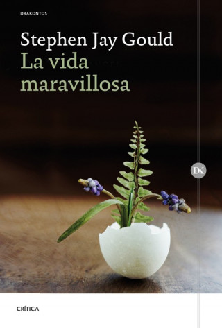 Könyv LA VIDA MARAVILLOSA STEPHEN JAY GOULD
