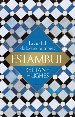 Kniha ESTAMBUL BETTANY HUGHES