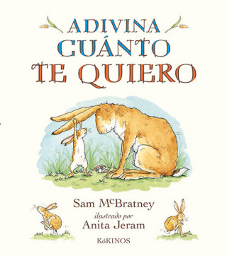 Könyv ADIVINA CUÁNTO TE QUIERO SAM MCBRATNEY