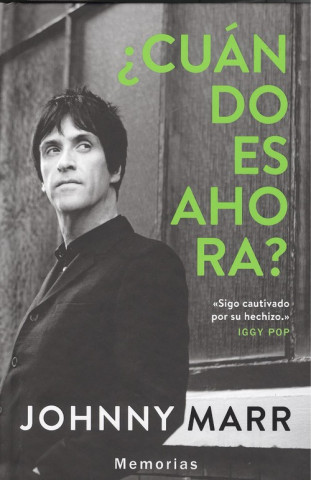 Buch ¿CUÁNDO ES AHORA? JOHNNY MARR