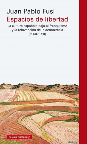 Könyv ESPACIOS DE LIBERTAD JUAN PABLO FUSI AIZPURUA