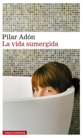 Kniha LA VIDA SUMERGIDA PILAR ADON