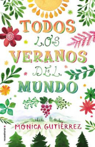 Kniha TODOS LOS VERANOS DEL MUNDO MONICA GUTIERREZ