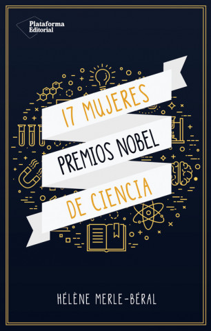 Kniha 17 MUJERES PREMIO NOBEL CIENCIAS HELENE MERLE BERAL