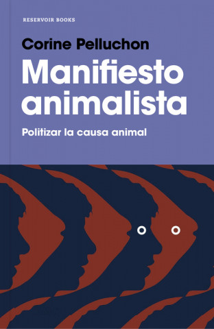 Книга MANIFIESTO ANIMALISTA CORINE PELLUCHON