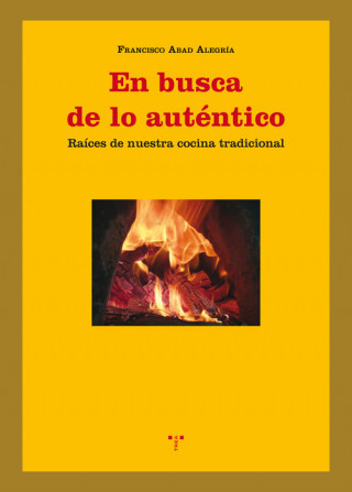 Kniha EN BUSCA DE LO AUTéNTICO FRANCISCO ABAD ALEGRIA