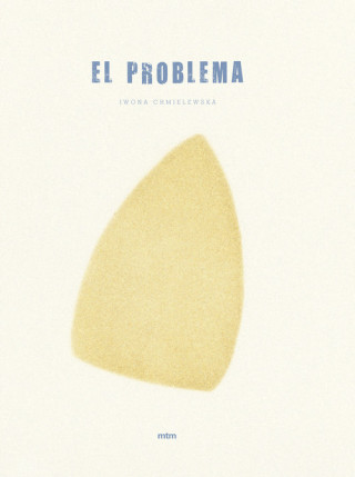 Kniha EL PROBLEMA IWONA CHMIELEWSKA