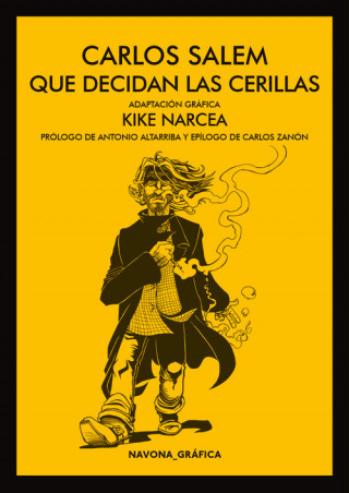 Book QUE DECIDAN LAS CERILLAS CARLOS SALEM