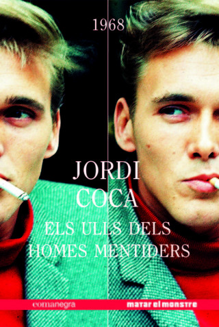 Knjiga ELS ULLS DELS HOMES MENTIDERS JORDI COCA VILLALONGA