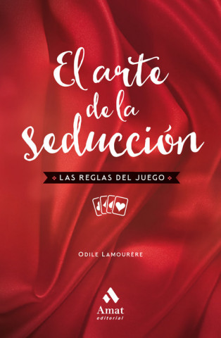 Kniha EL ARTE DE LA SEDUCCIóN ODILE LAMOURERE