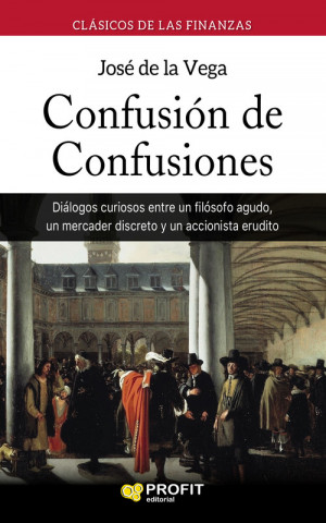 Kniha CONFUSIÓN DE CONFUSIONES JOSEPH DE LA VEGA
