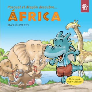 Kniha Pascual el dragon descubre Africa MAX OLIVETTI