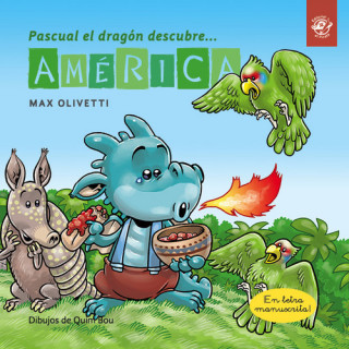 Kniha Pascual el dragon descubre America MAX OLIVETTI