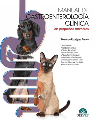 Книга MANUAL DE GASTROENTEROLOGÍA CLÍNICA EN PEQUEÑOS ANIMALES FERNANDO RODRIGUEZ FRANCO