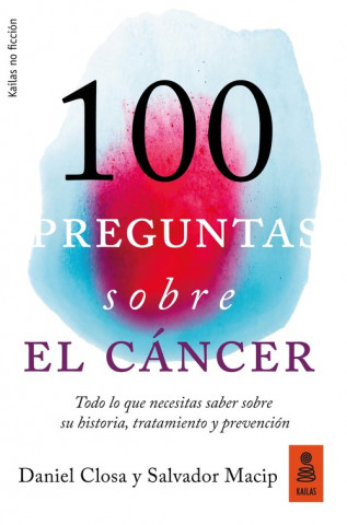 Buch 100 PREGUNTAS SOBRE EL CÁNCER DANIEL CLOSA