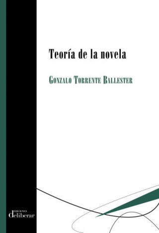 Könyv TEORÍA DE LA NOVELA GONZALO TORRENTE BALLESTER