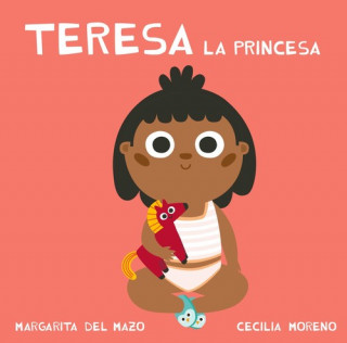 Könyv TERESA LA PRINCESA MARGARITA DEL MAZO