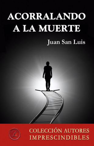 Книга Acorralando a la muerte JUAN SAN LUIS