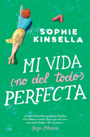 Книга MI VIDA (NO DEL TODO) PERFECTA SOPHIE KINSELLA