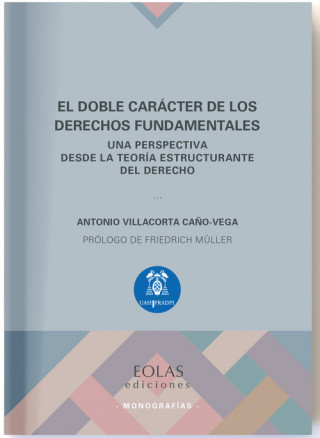 Könyv EL DOBLE CARACTER DE LOS DERECHOS FUNDAMENTALES ANTONIO VILLACORTA CAÑO-VEGA