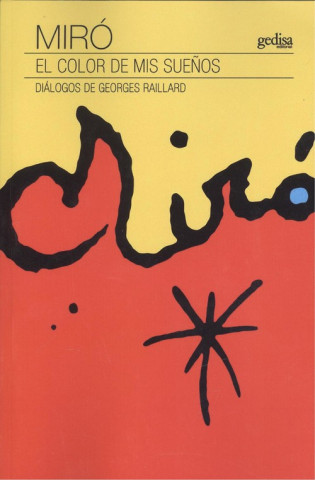 Könyv MIRO. EL COLOR DE MIS SUEÑOS GEORGES RAILLARD
