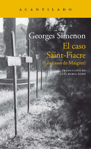 Knjiga EL CASO SAINT-FIACRE GEORGES SIMENON