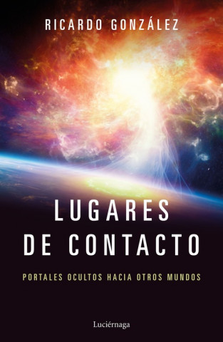 Книга LUGARES DE CONTACTO RICARDO GONZALEZ CORPANCHO