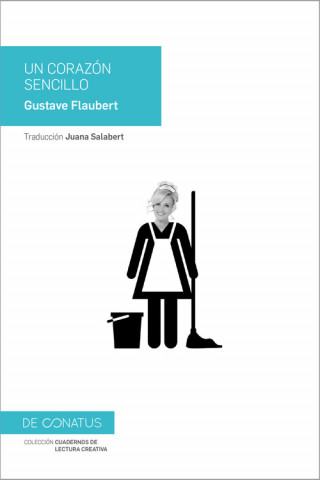 Книга UN CORAZÓN SENCILLO GUSTAVE FLAUBERT