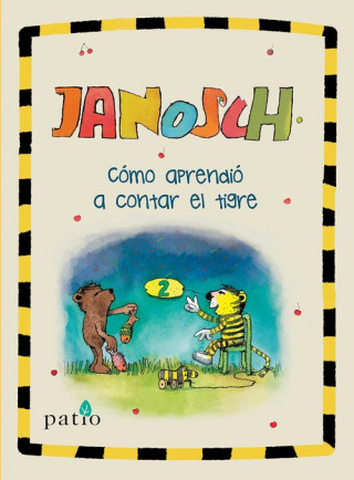 Könyv CÓMO APRENDIÓ A CONTAR EL TIGRE JANOSCH