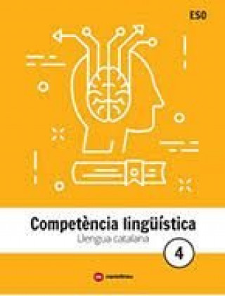 Kniha COMPETÈNCIA LINGÜISTICA 4T.ESO. LLENGUA CATALANA 2018 TONI FAUS