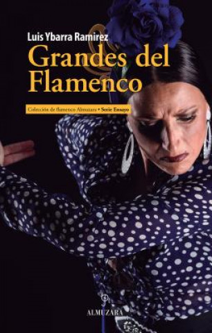 Książka GRANDES DEL FLAMENCO LUIS YBARRA RAMIREZ