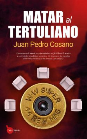 Carte MATAR AL TERTULIANO JUAN PEDRO COSANO