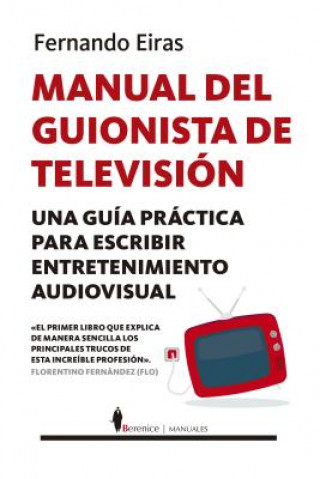 Kniha MANUAL DEL GUIONISTA DE TELEVISIÓN FERNANDO EIRAS