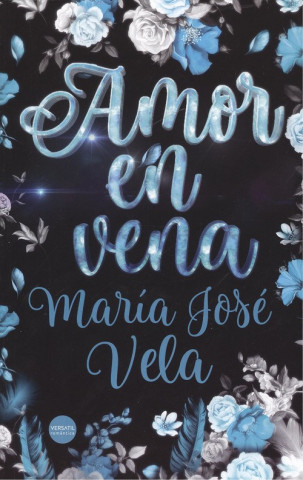 Könyv AMOR EN VENA MARIA JOSE VELA