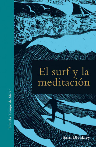 Kniha EL SURF Y LA MEDITACIÓN SAM BLEAKLEY