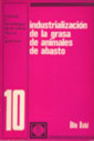 Kniha INDUSTRIALIZACIÓN DE LA GRASA DE ANIMALES DE ABASTO. (10) O. DAHL