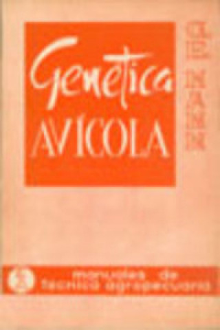 Könyv GENÉTICA AVÍCOLA G. E. MANN