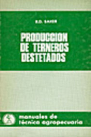 Carte PRODUCCIÓN DE TERNEROS DESTETADOS 