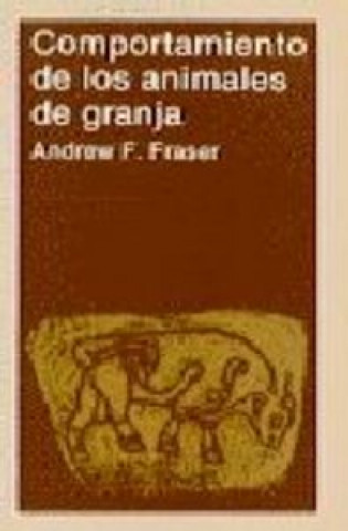 Kniha COMPORTAMIENTO DE LOS ANIMALES DE GRANJA A. F. FRASER