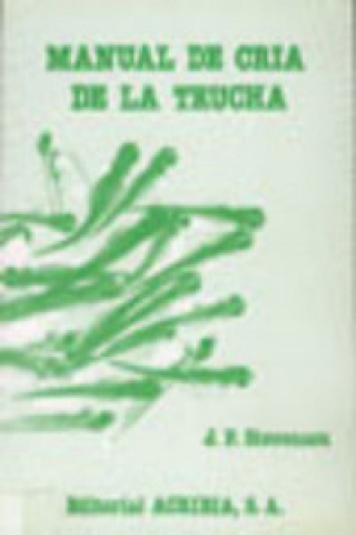 Kniha MANUAL DE CRÍA DE LA TRUCHA J. P. STEVENSON